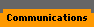 Communications