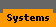 Systems