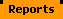 Reports